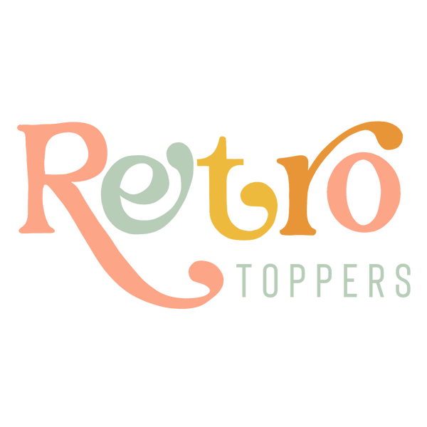 Retro Toppers